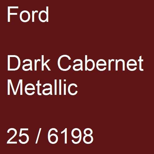 Ford, Dark Cabernet Metallic, 25 / 6198.